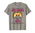 Gaming Funny Taco Quotes Video Gamer Dad T-Shirt - Unique Graphic Unisex - T-Shirt, Sweatshirt, Hoodie