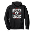 Soccer Uncle Football Lover Gifts Hoodie - Unique Graphic Men Women - T-Shirt, Sweatshirt, Hoodie