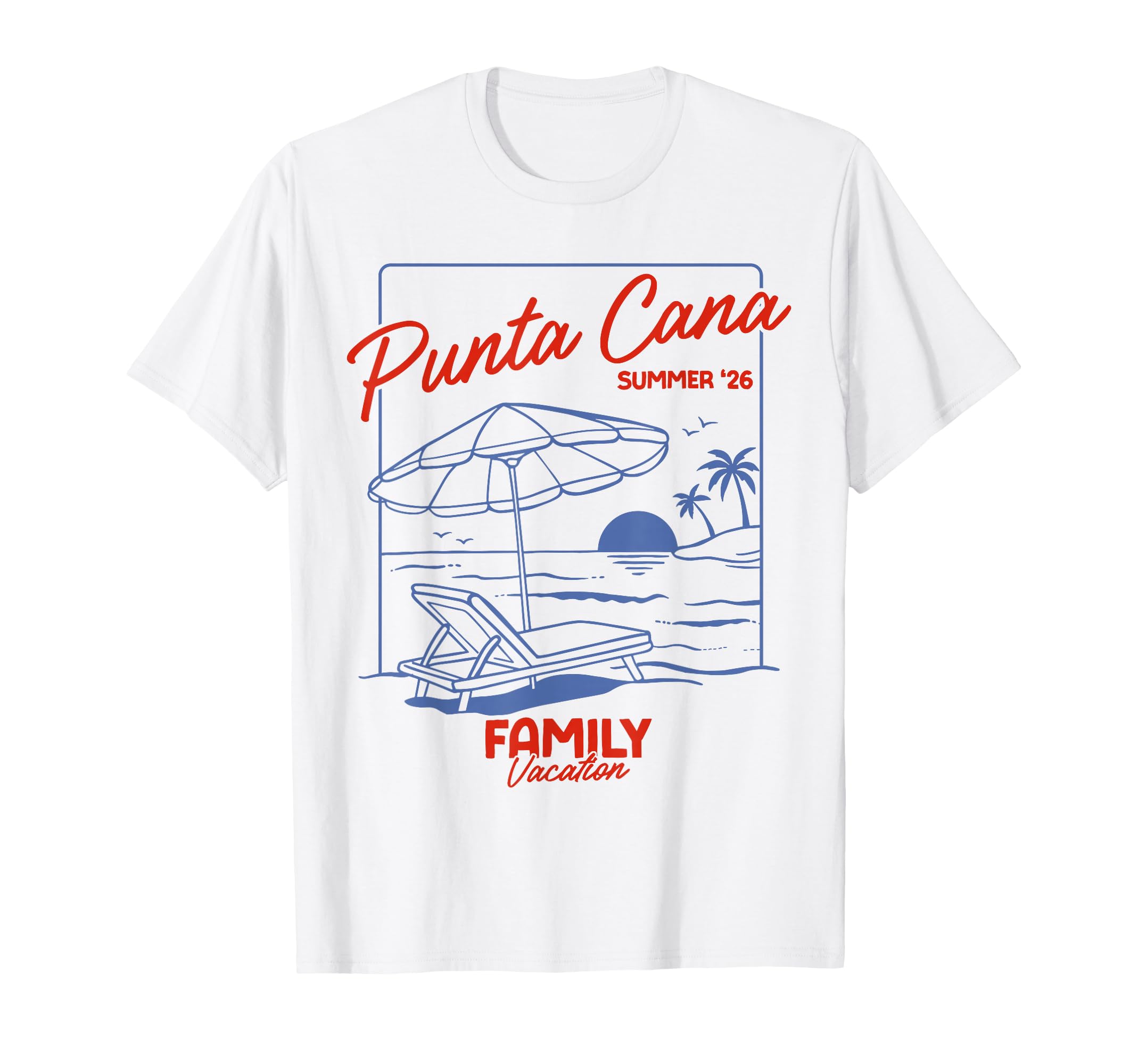 Punta Cana Summer 26 Family Matching T-Shirt - Streetwear Style for Adults - T-Shirt, Sweatshirt, Hoodie