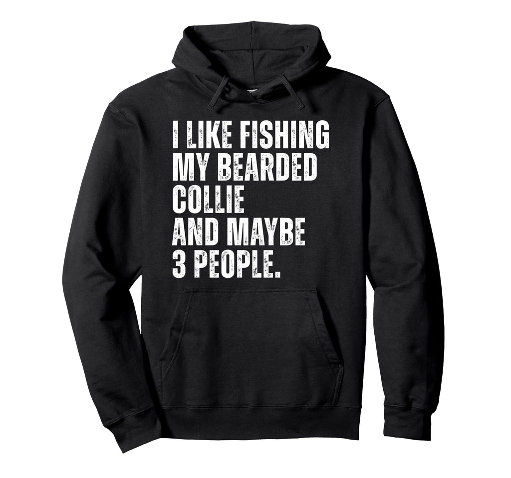 Bearded Collie Dog Owner Fishing Lover Hoodie - Trendy Graphic for Adults - T-Shirt, Sweatshirt, Hoodie