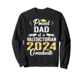Proud Dad 2024 Valedictorian Sweatshirt - Casual Everyday Wear Men Women - T-Shirt, Sweatshirt, Hoodie