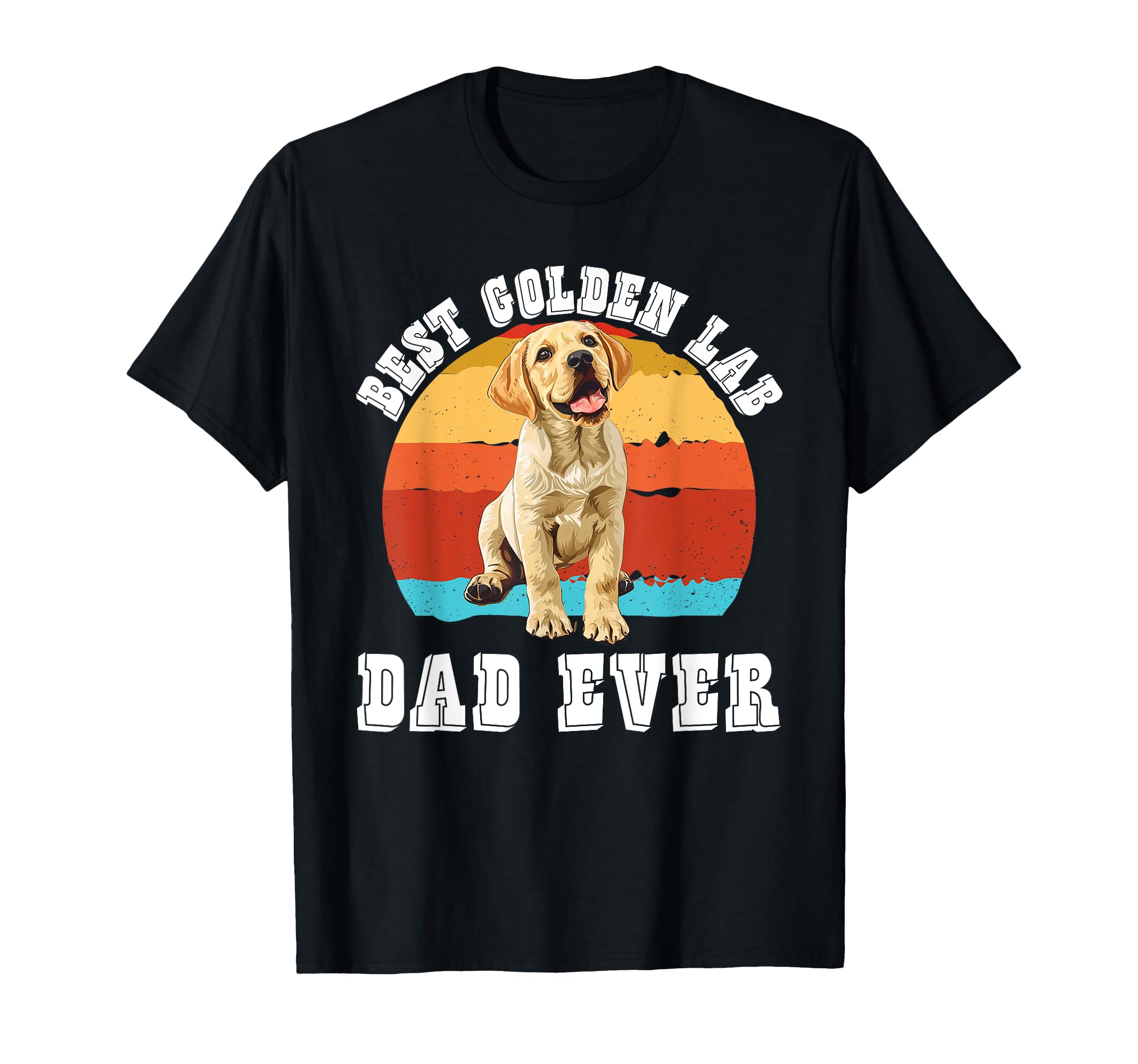 Golden Labrador Best Golden Lab Dad Ever T-Shirt - Unique Graphic Unisex - T-Shirt, Sweatshirt, Hoodie