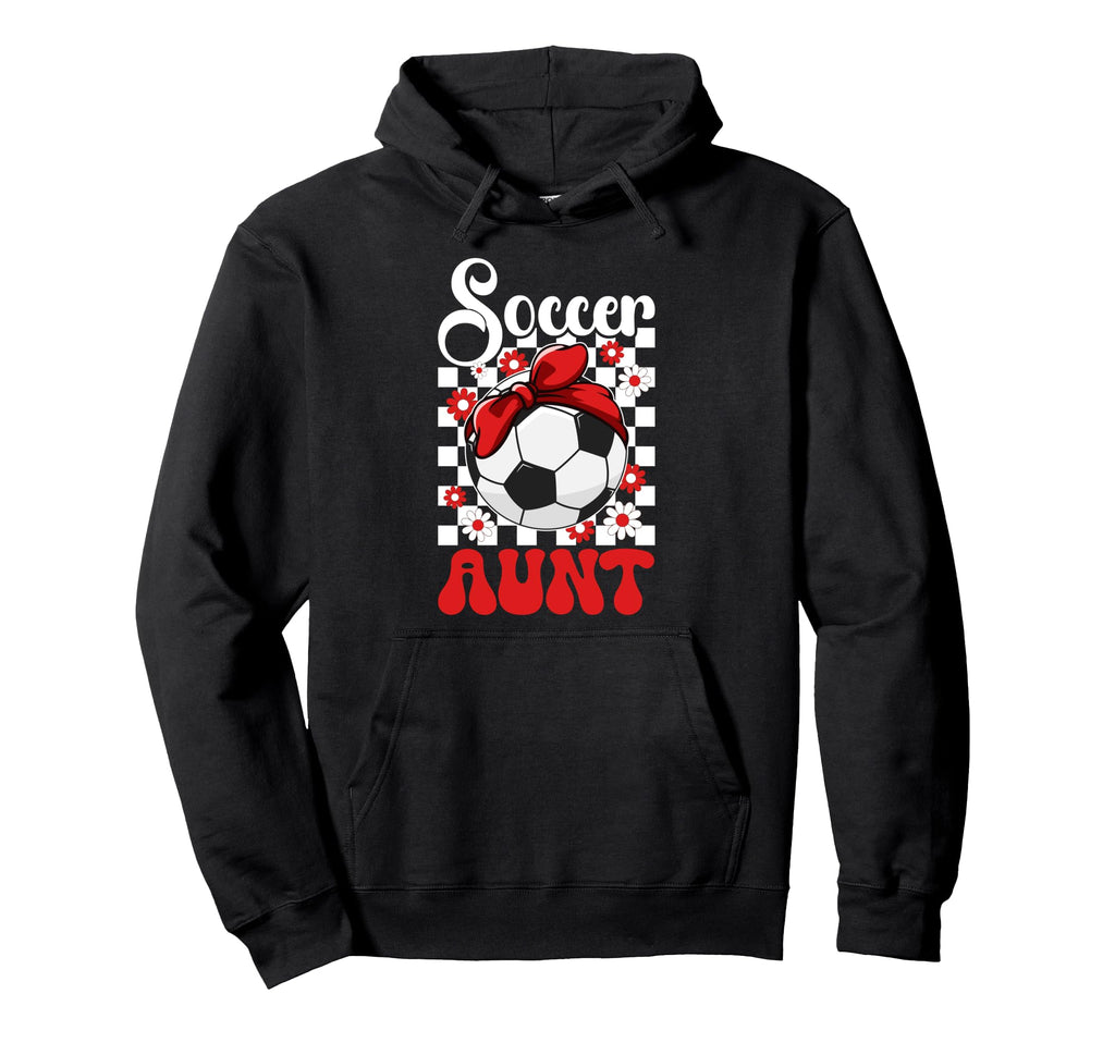 Soccer Aunt Groovy Aunt Soccer Player Auntie Hoodie - Graphic Print Unisex - T-Shirt, Sweatshirt, Hoodie