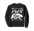 Papa Bear Funny Fathers Day Grandpa Sweatshirt - Aesthetic Graphic Unisex - T-Shirt, Sweatshirt, Hoodie