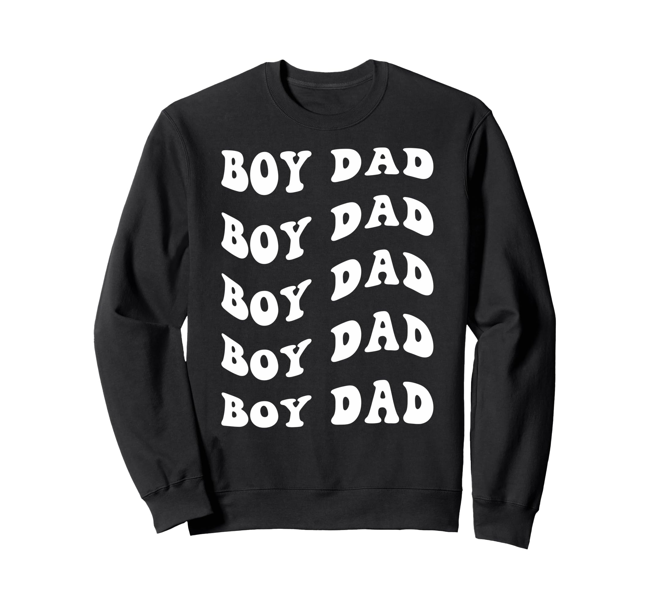 Dad Sweatshirt - Unique Graphic Unisex - T-Shirt, Sweatshirt, Hoodie