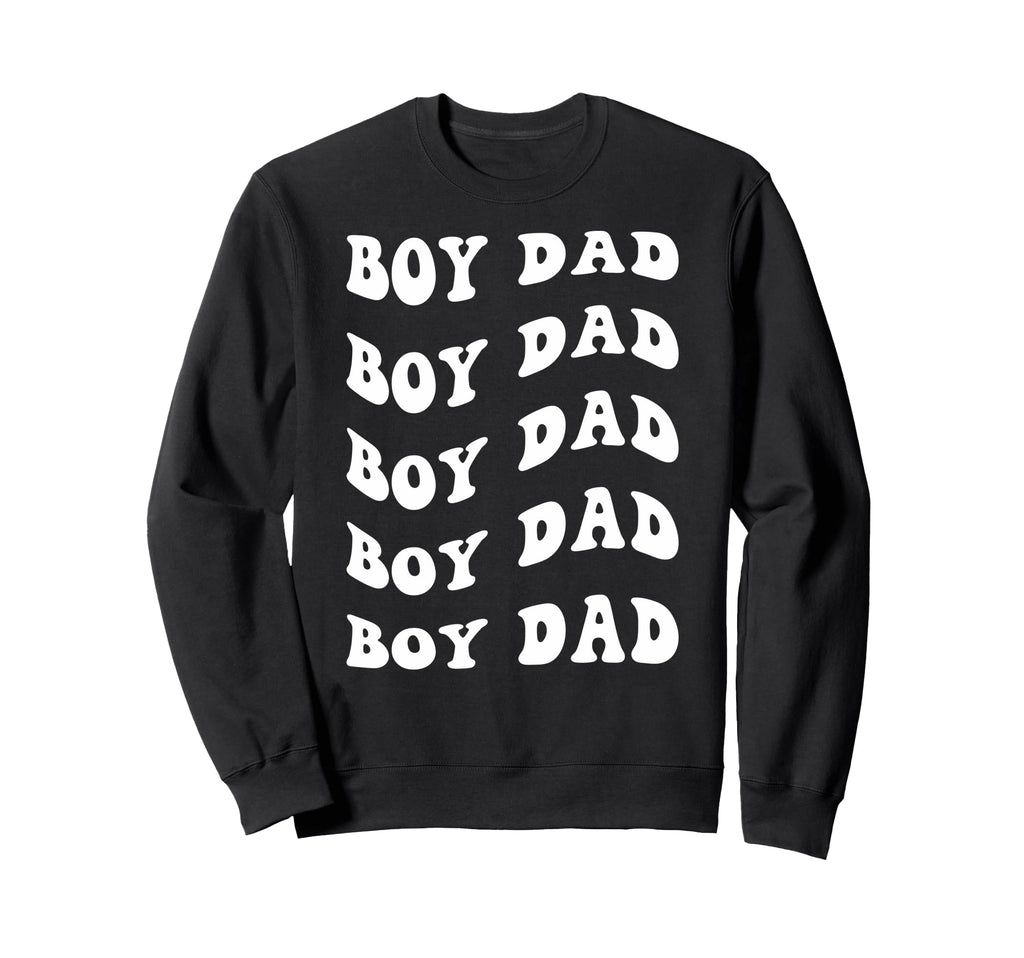 Dad Wavy Text Sweatshirt - Trendy Graphic Men Women - T-Shirt, Sweatshirt, Hoodie