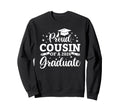 Proud Cousin 2026 Graduate Sweatshirt - Fun Novelty Design for Adults - T-Shirt, Sweatshirt, Hoodie
