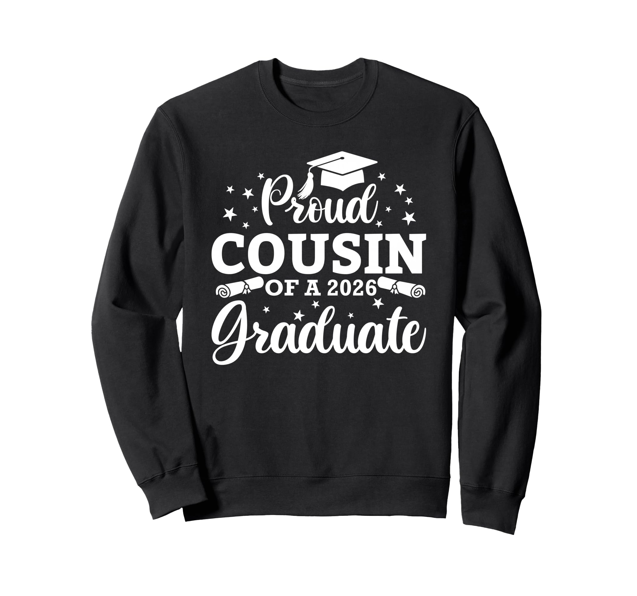 Proud Cousin 2026 Graduate Sweatshirt - Fun Novelty Design for Adults - T-Shirt, Sweatshirt, Hoodie