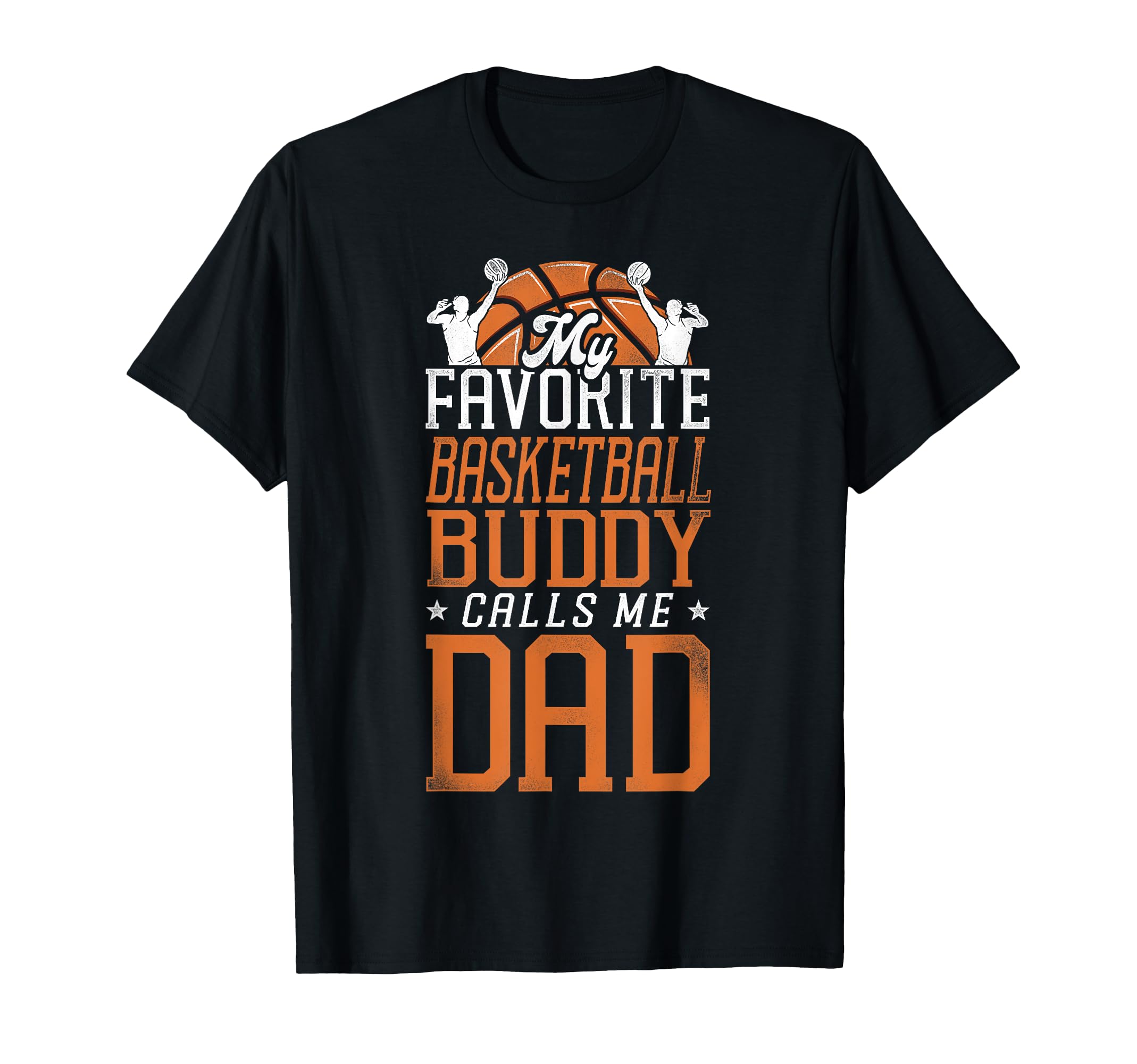 Basketball Bball Dad Daughter Son T-Shirt - Novelty Apparel for Adults - T-Shirt, Sweatshirt, Hoodie