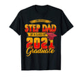Family Graduate Matching Step Dad T-Shirt - Novelty Apparel for Adults - T-Shirt, Sweatshirt, Hoodie
