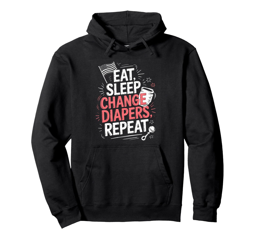 Eat Sleep Repeat Proud New Dad Usa Hoodie - Casual Everyday Wear Unisex - T-Shirt, Sweatshirt, Hoodie