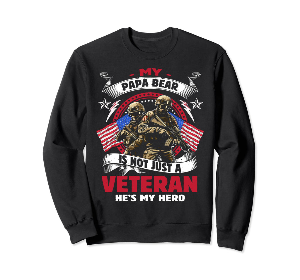 Veteran Papa Bear Dad Usa Flag Sweatshirt - Fun Novelty Design Men Women - T-Shirt, Sweatshirt, Hoodie