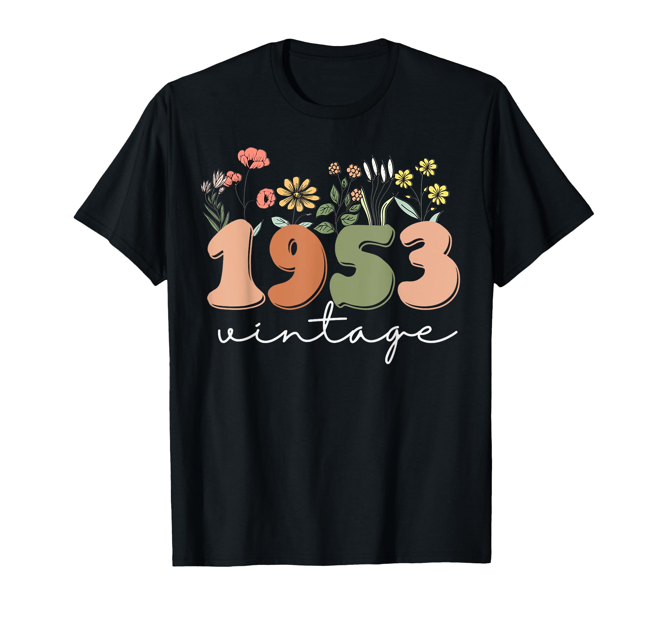 70 Years Old 1953 70Th Birthday T-Shirt - Novelty Apparel for Adults - T-Shirt, Sweatshirt, Hoodie