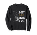 Best Cat Dad Ever Cat Daddy Sweatshirt - Custom Art Print for Adults - T-Shirt, Sweatshirt, Hoodie