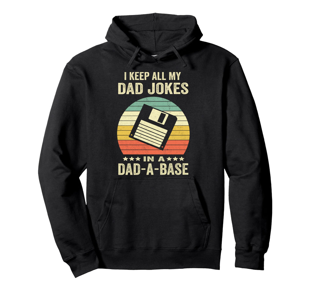 Mens Funny Dad Jokes Dad Base Fathers Hoodie - Streetwear Style Men Women - T-Shirt, Sweatshirt, Hoodie