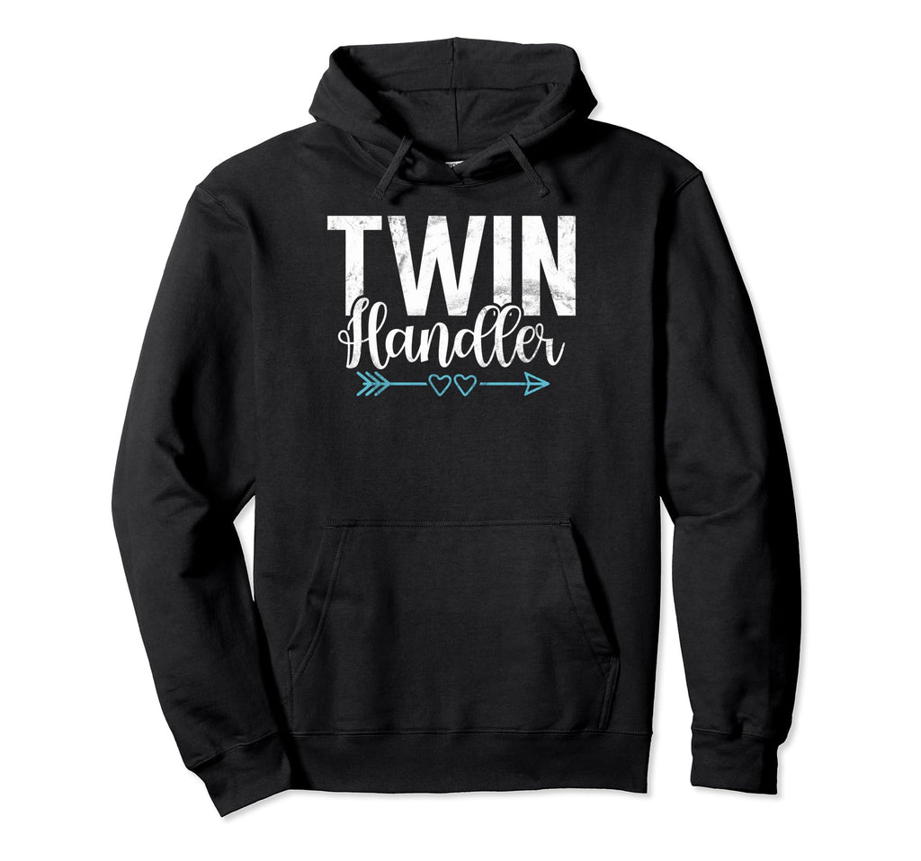 Twin Handler Twin Dad Hoodie - Novelty Apparel for Adults - T-Shirt, Sweatshirt, Hoodie