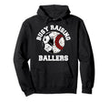 Busy Raising Ballers Funny Soccer Hoodie - Minimalist Print Unisex - T-Shirt, Sweatshirt, Hoodie