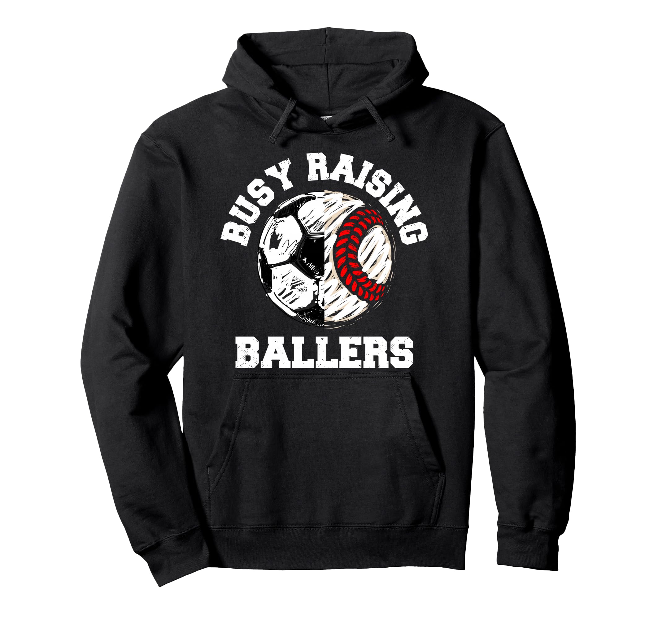 Busy Raising Ballers Funny Soccer Hoodie - Minimalist Print Unisex - T-Shirt, Sweatshirt, Hoodie