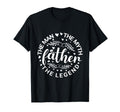 Father Myth Legend Dad Birthday T-Shirt - Minimalist Print for Adults - T-Shirt, Sweatshirt, Hoodie