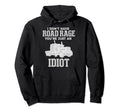 Funny Trucker Truck Driver Trucking Hoodie - Fun Novelty Design for Adults - T-Shirt, Sweatshirt, Hoodie