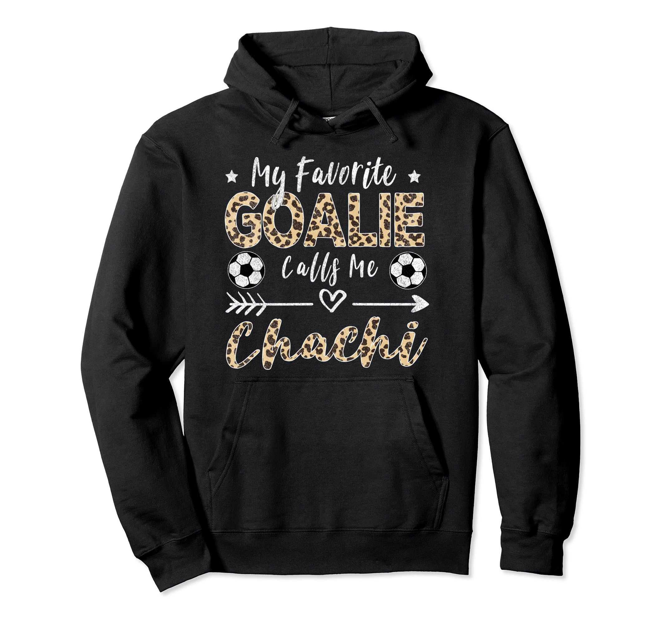 My Favorite Goalie Calls Me Chachi Hoodie - Minimalist Print Men Women - T-Shirt, Sweatshirt, Hoodie