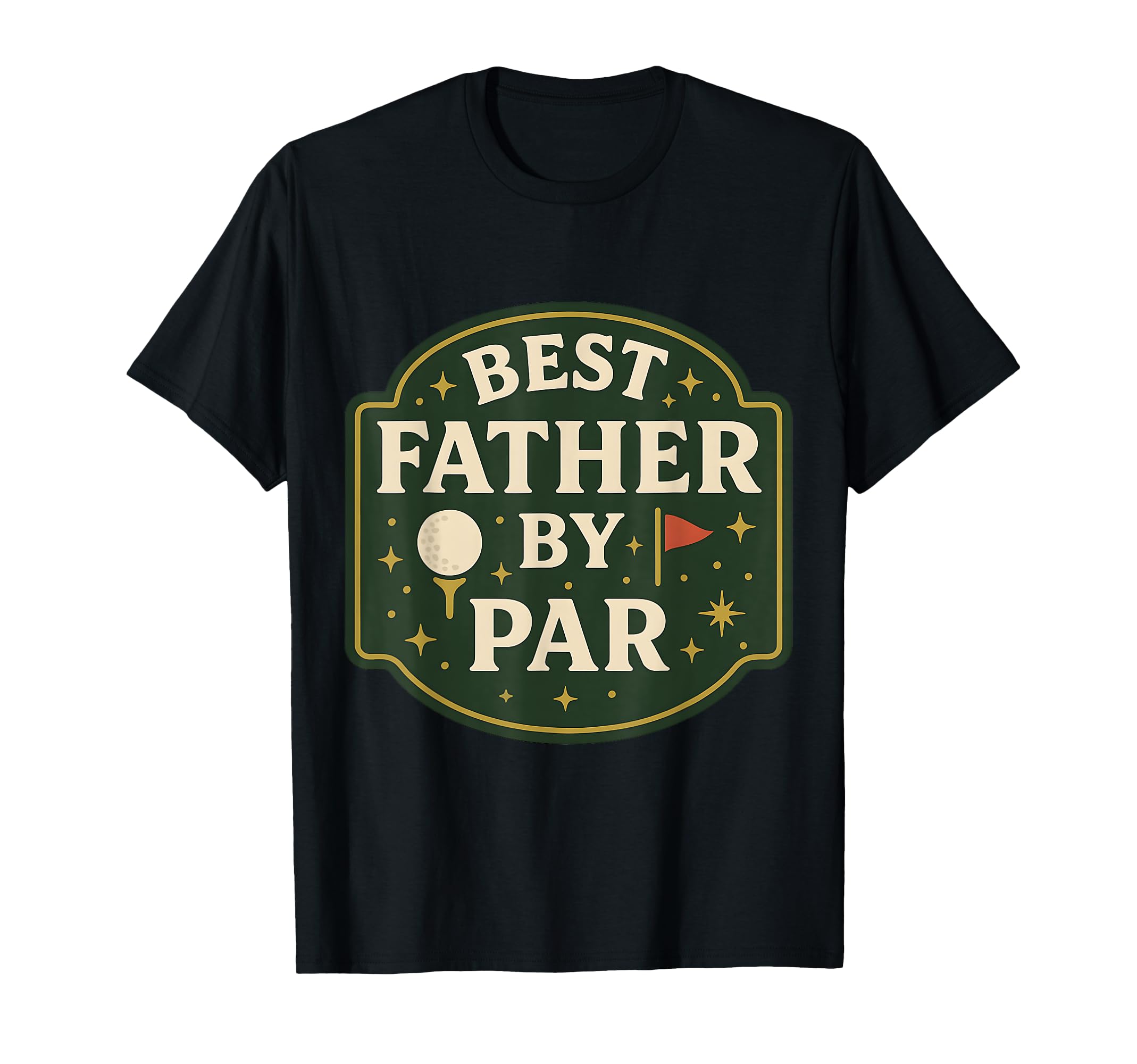 Best Father Par Golf Dad Pun T-Shirt - Trendy Graphic Men Women - T-Shirt, Sweatshirt, Hoodie