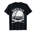 Bonus Dad Baseball Dad Fathers Day T-Shirt - Streetwear Style for Adults - T-Shirt, Sweatshirt, Hoodie
