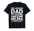 Dad Helena Gift Fathers Day Funny T-Shirt - Unique Graphic for Adults - T-Shirt, Sweatshirt, Hoodie