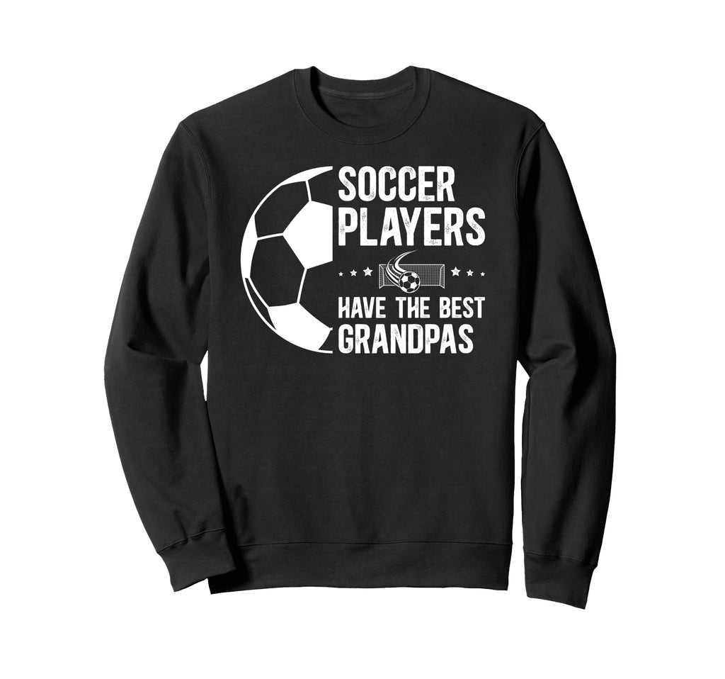 Best Soccer Grandpa Soccer Player Sweatshirt - Streetwear Style for Adults - T-Shirt, Sweatshirt, Hoodie