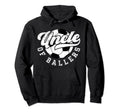 Uncle Ballers Soccer Uncle Soccer Hoodie - Casual Everyday Wear for Adults - T-Shirt, Sweatshirt, Hoodie