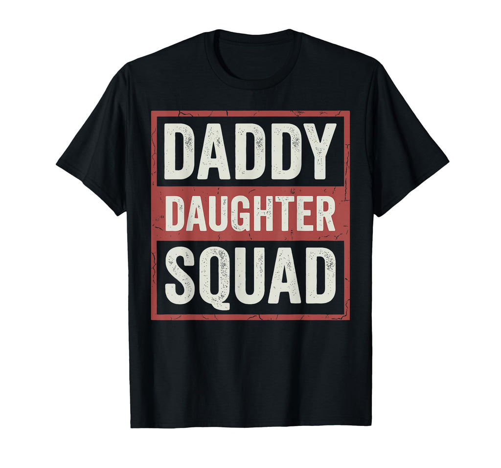 Daddy Daughter Father Daughter Squad T-Shirt - Aesthetic Graphic Men Women - T-Shirt, Sweatshirt, Hoodie