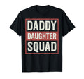 Daddy Daughter Father Daughter Squad T-Shirt - Aesthetic Graphic Men Women - T-Shirt, Sweatshirt, Hoodie
