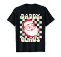 Daddy Claus Funny Family Dad Santa T-Shirt - Trendy Graphic for Adults - T-Shirt, Sweatshirt, Hoodie