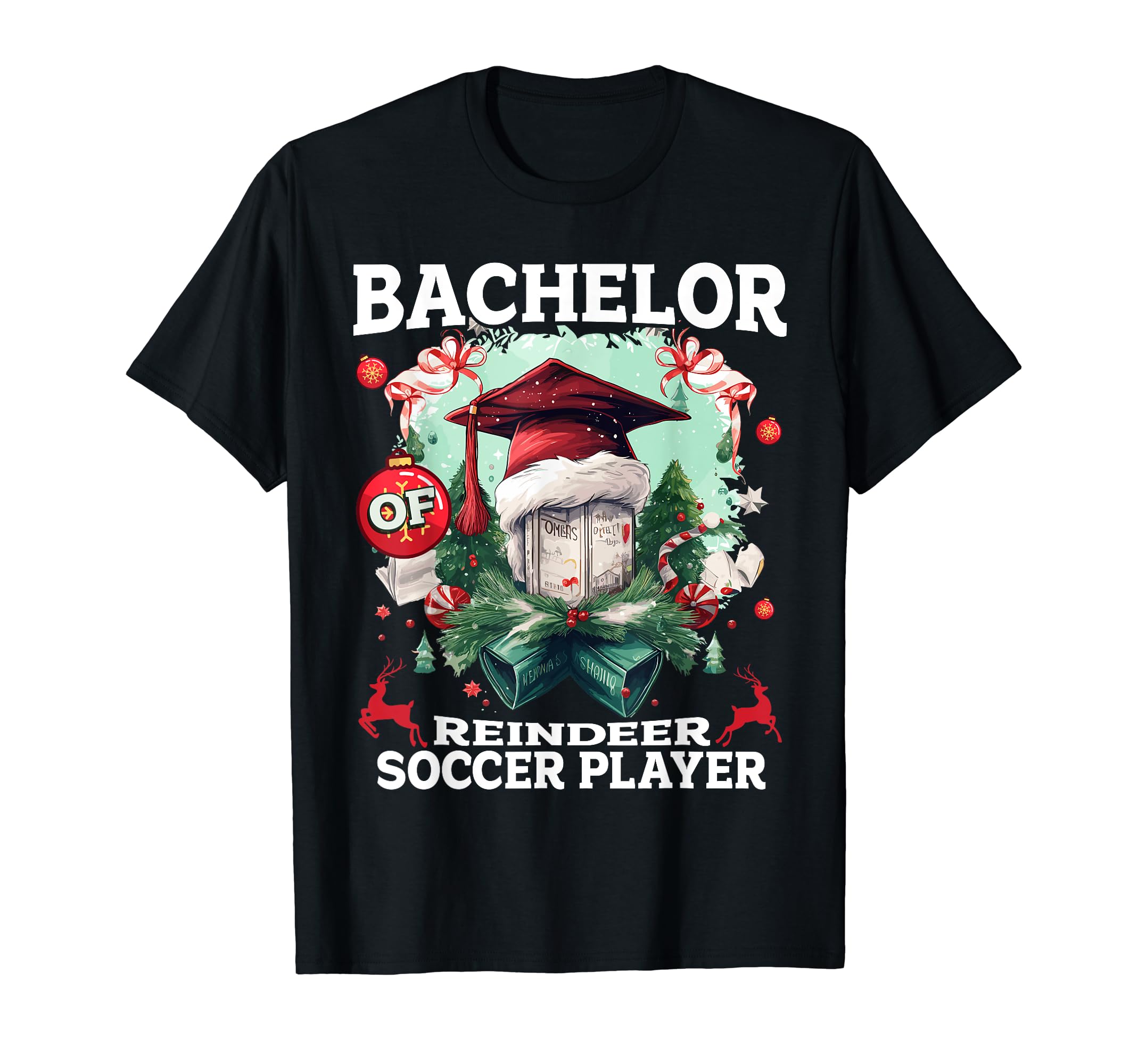 Bachelor Reindeer Soccer Player T-Shirt - Fun Novelty Design Men Women - T-Shirt, Sweatshirt, Hoodie
