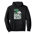 7 And Goal Ready Soccer Seventh Birthday Hoodie - Graphic Print for Adults - T-Shirt, Sweatshirt, Hoodie