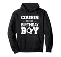 Cousin Birthday Funny Soccer Family Matching Hoodie - Unique Graphic Unisex - T-Shirt, Sweatshirt, Hoodie