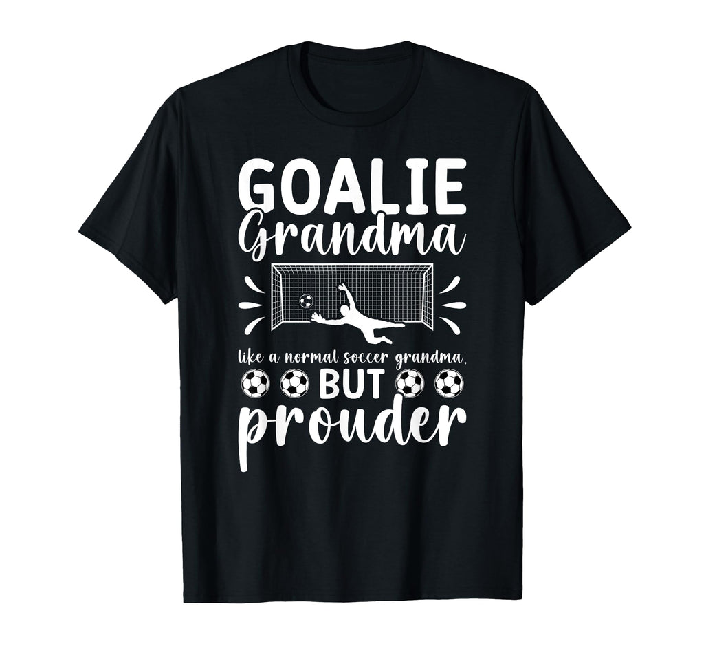 Soccer Goalie Grandma Soccer Keeper T-Shirt - Unique Graphic for Adults - T-Shirt, Sweatshirt, Hoodie