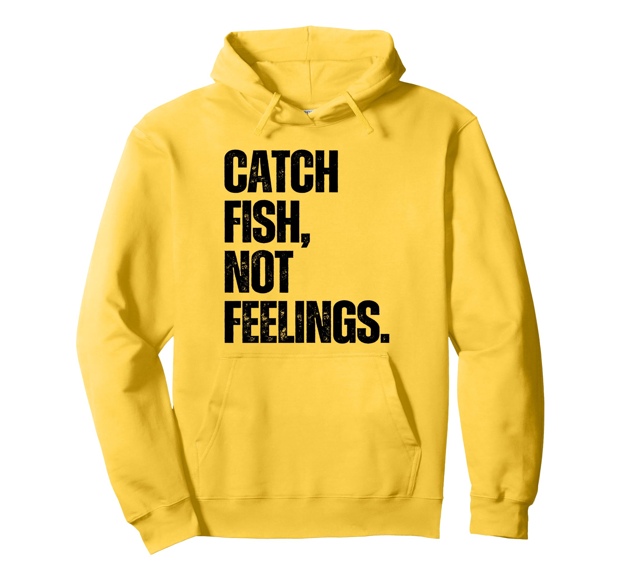 Catch Fish Not Feelings Fishing Dad Hoodie - Minimalist Print Unisex - T-Shirt, Sweatshirt, Hoodie