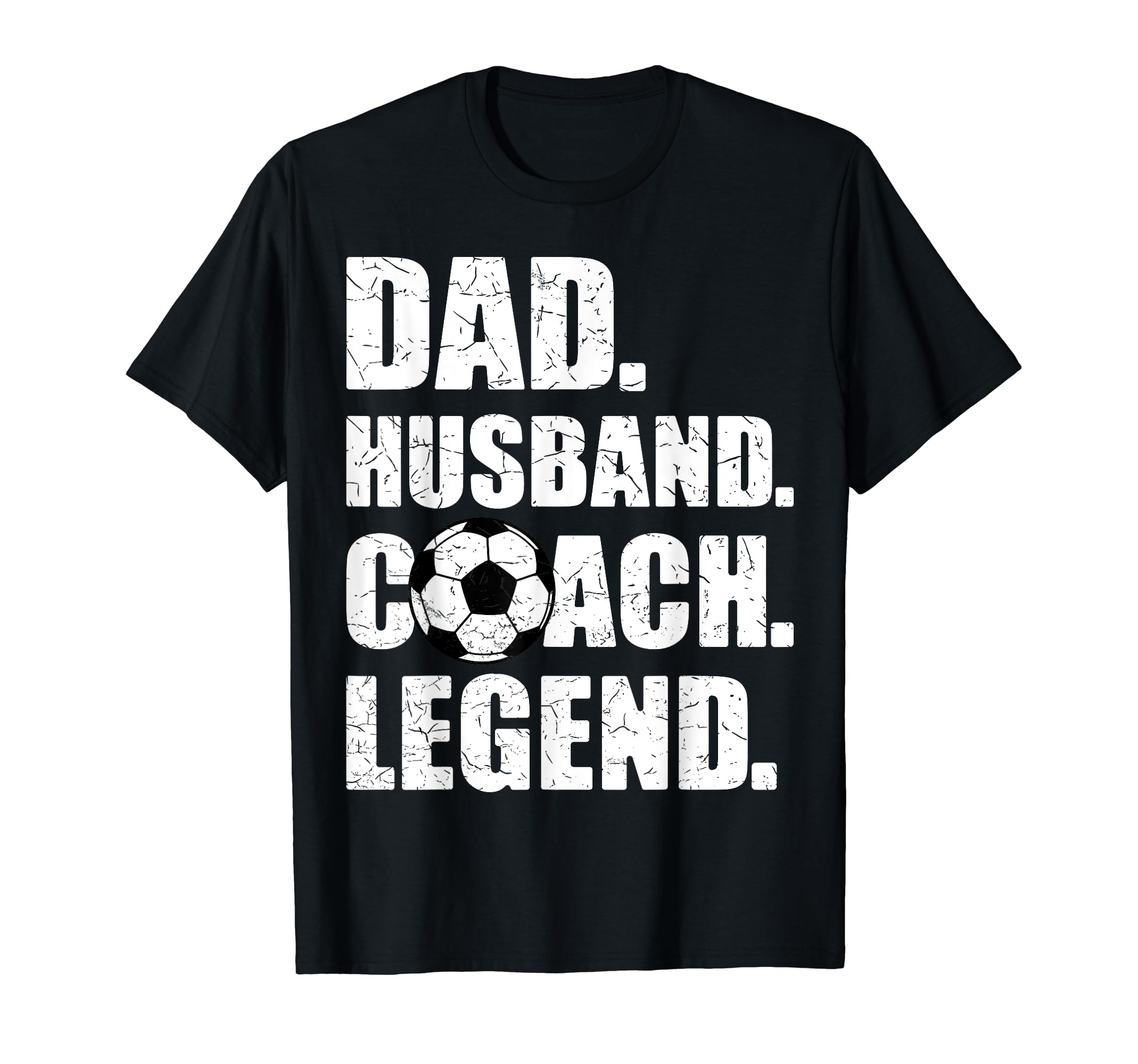 Dad Husband Coach Legend Father T-Shirt - Fun Novelty Design for Adults - T-Shirt, Sweatshirt, Hoodie