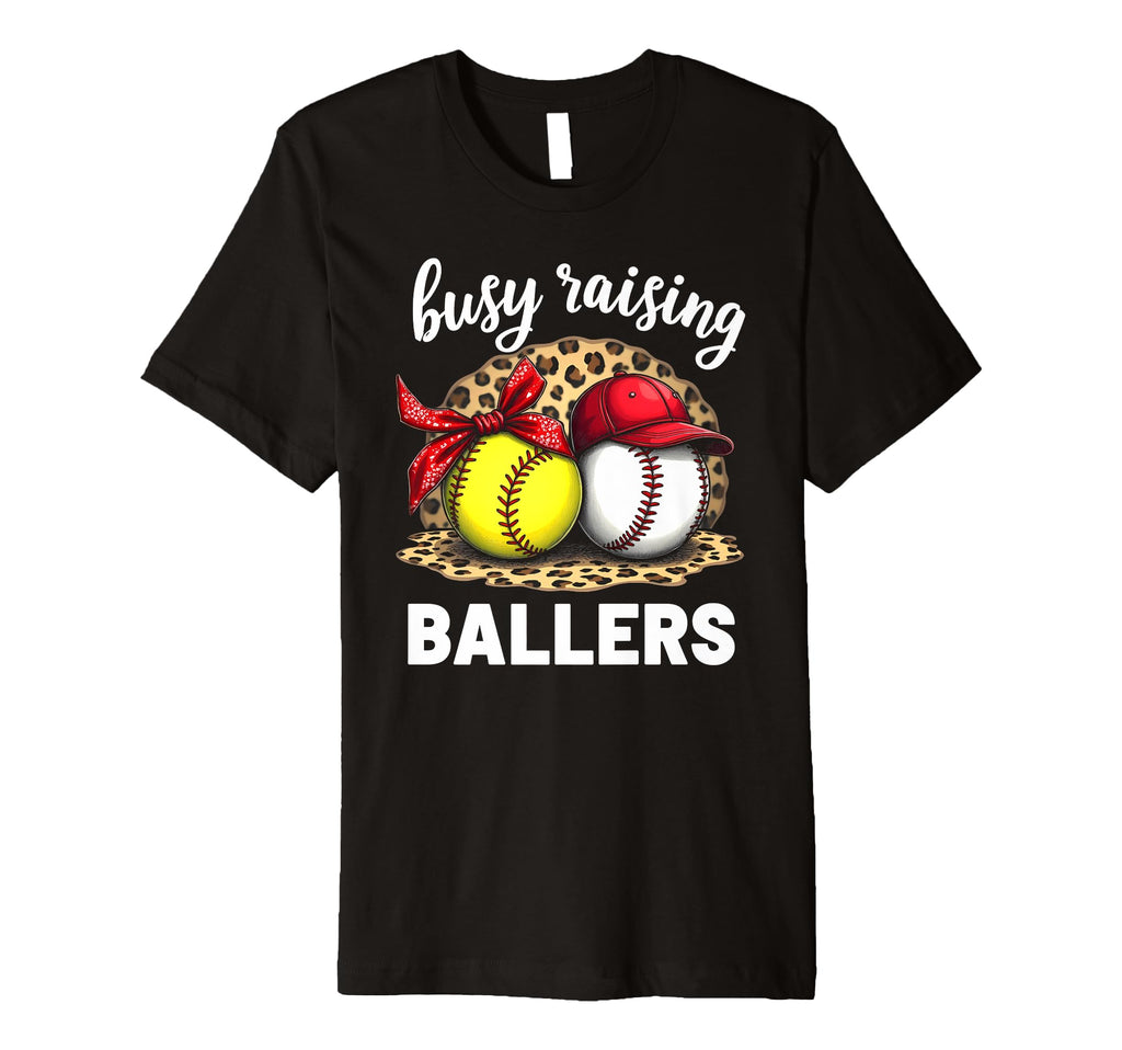 Busy Raising Ballers Baseball Softball T-Shirt - Novelty Apparel for Adults - T-Shirt, Sweatshirt, Hoodie