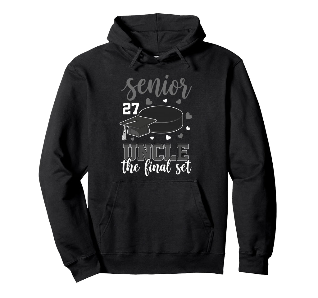 Hockey Senior 2027 Uncle Final Set Hoodie - Custom Art Print for Adults - T-Shirt, Sweatshirt, Hoodie