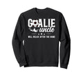 Funny Soccer Goalie Uncle Soccer Sweatshirt - Trendy Graphic Men Women - T-Shirt, Sweatshirt, Hoodie