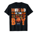 Bonus Dad Birthday Basketball Lover T-Shirt - Graphic Print for Adults - T-Shirt, Sweatshirt, Hoodie