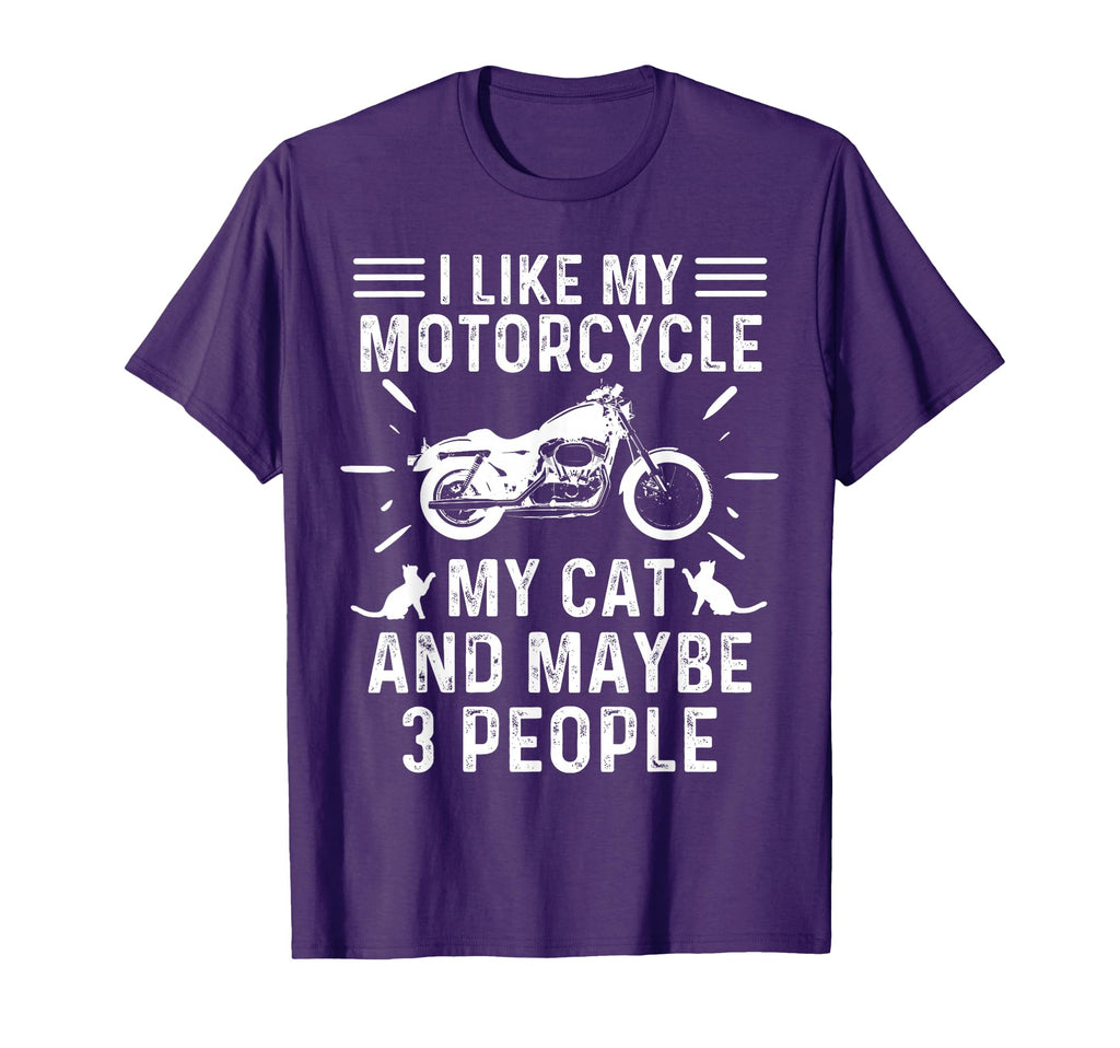 I Like My Motorcycle My Cat And T-Shirt - Fun Novelty Design Men Women - T-Shirt, Sweatshirt, Hoodie