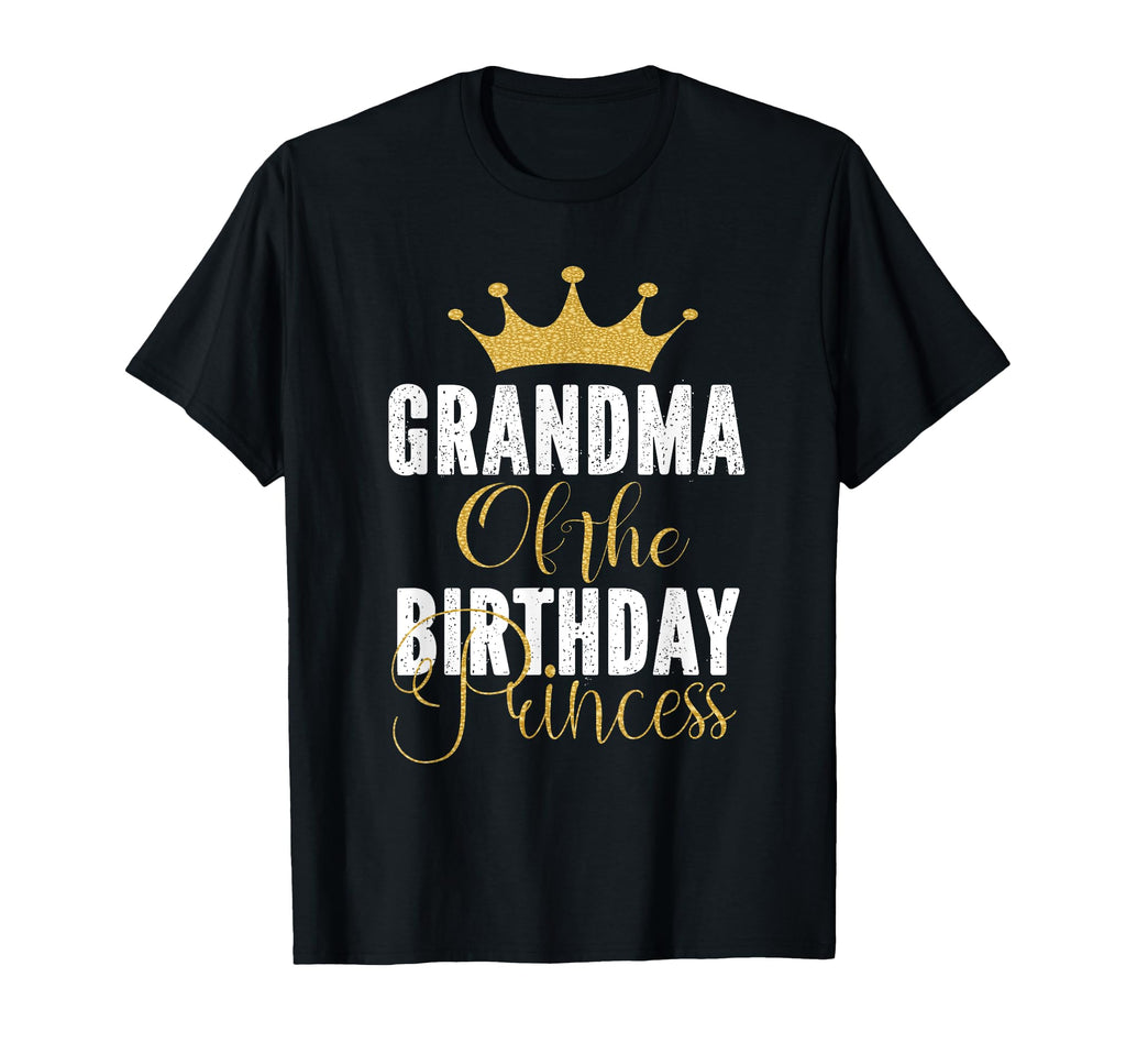 Grandma Birthday Princess Party T-Shirt - Streetwear Style Men Women - T-Shirt, Sweatshirt, Hoodie