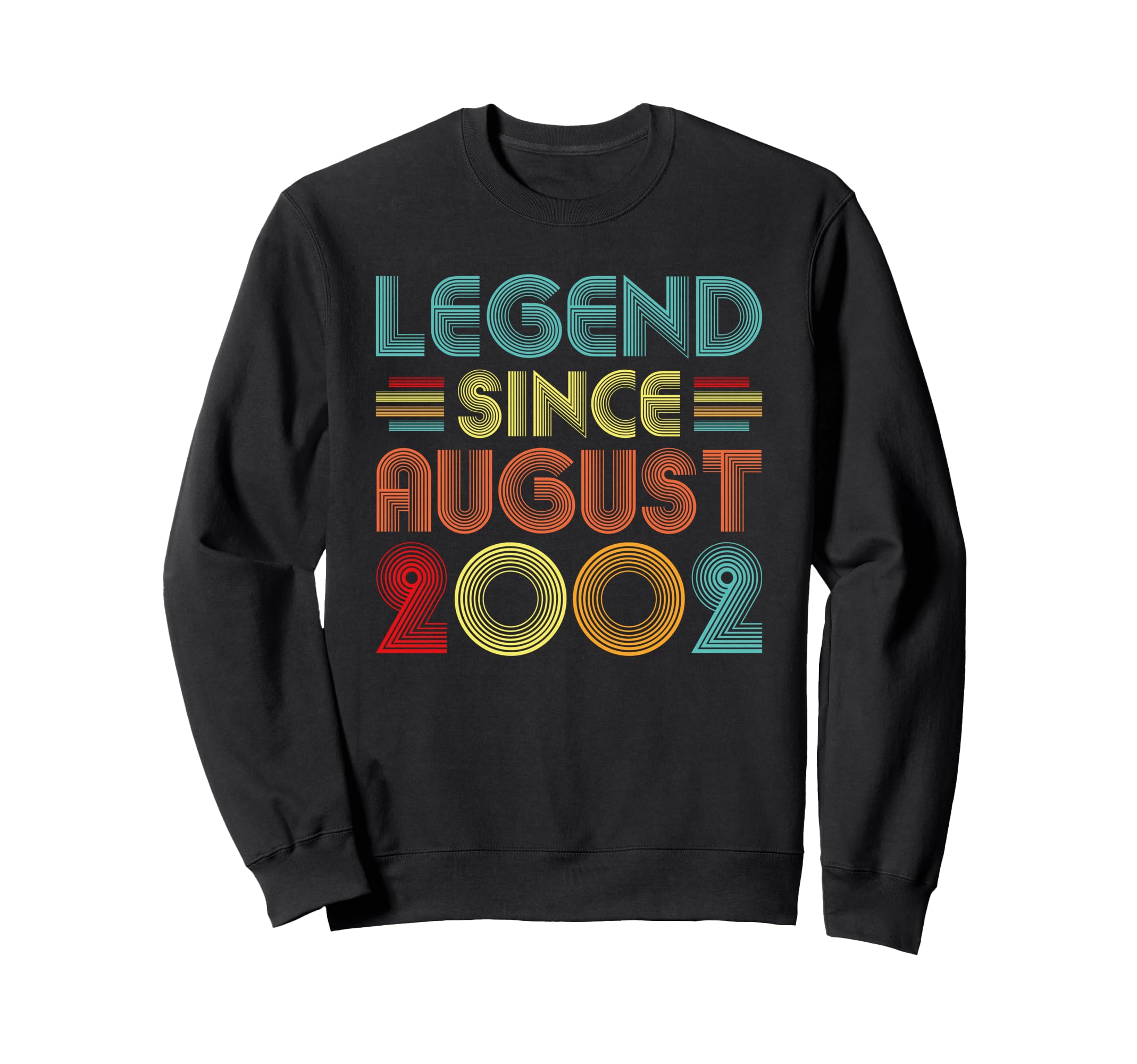 Legend Since August 2002 24 Years Sweatshirt - Custom Art Print for Adults - T-Shirt, Sweatshirt, Hoodie