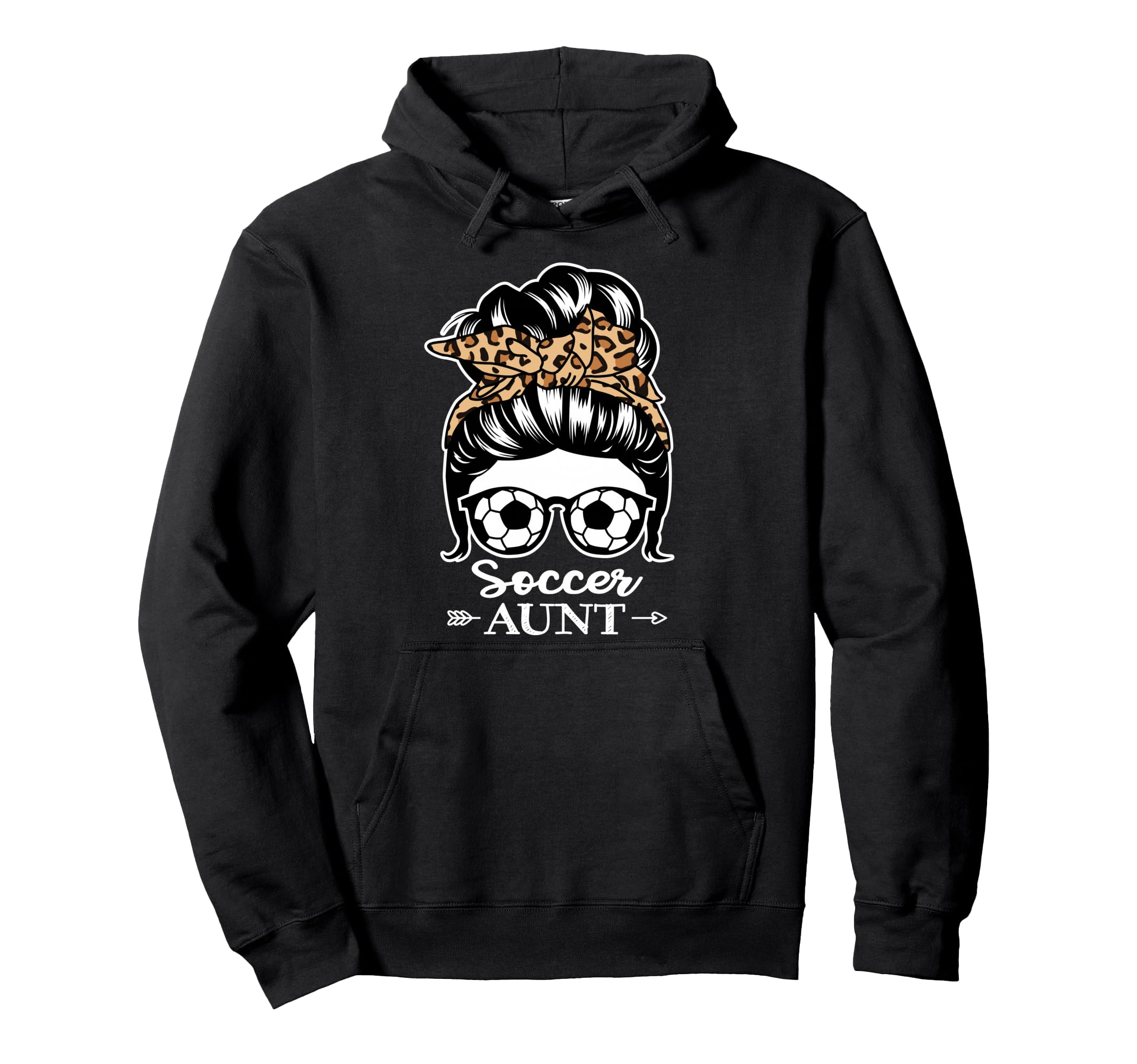 Soccer Aunt Messy Bun Hair Funny Soccer Hoodie - Trendy Graphic Men Women - T-Shirt, Sweatshirt, Hoodie