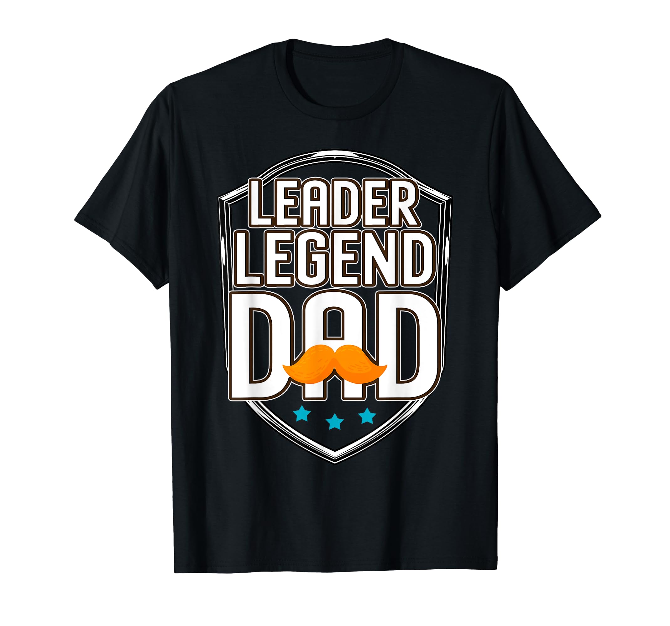 Leader Legend Dad Funny Fathers Day T-Shirt - Trendy Graphic Unisex - T-Shirt, Sweatshirt, Hoodie