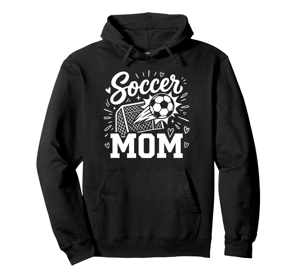 Soccer Mom Family Mothers Day Mom Hoodie - Novelty Apparel Men Women - T-Shirt, Sweatshirt, Hoodie