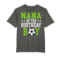 Nana Birthday Soccer Player Matching T-Shirt - Unique Graphic Unisex - T-Shirt, Sweatshirt, Hoodie
